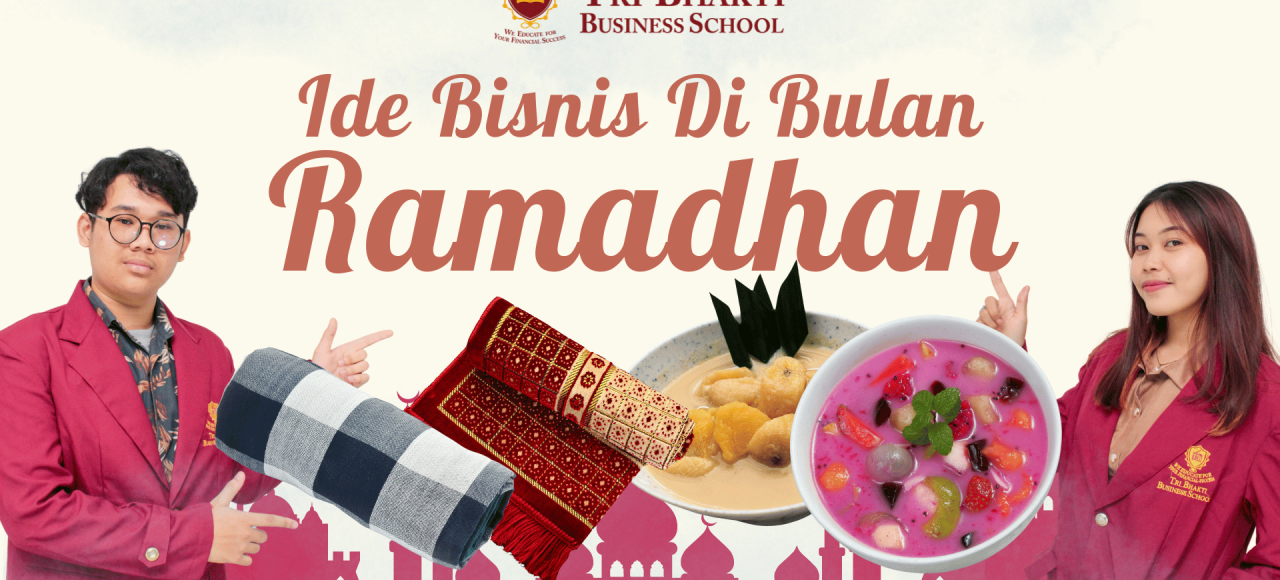 Cover art Ide Bisnis di Bulan Ramadhan Tri Bhakti Business School