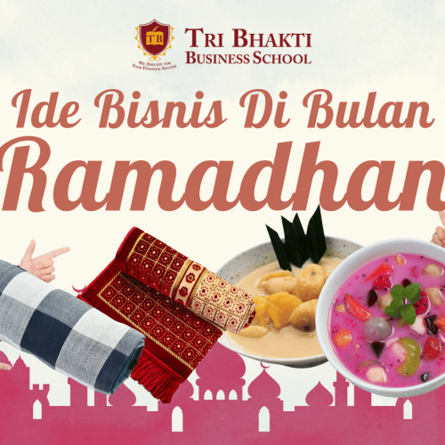 Cover art Ide Bisnis di Bulan Ramadhan Tri Bhakti Business School