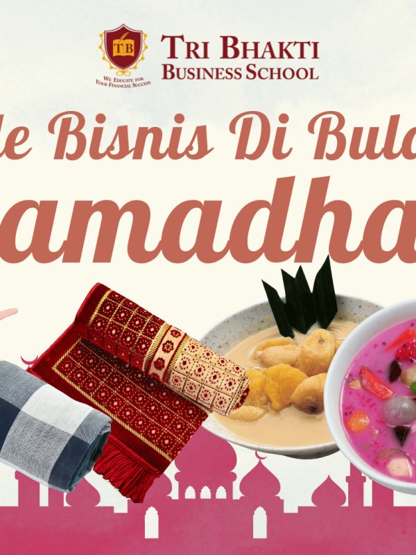 Cover art Ide Bisnis di Bulan Ramadhan Tri Bhakti Business School