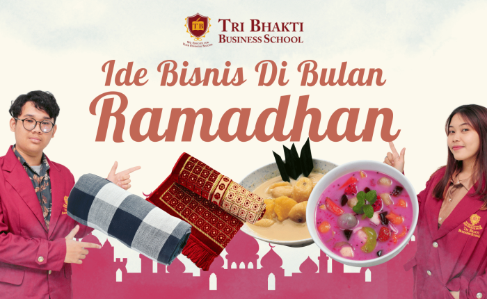 Cover art Ide Bisnis di Bulan Ramadhan Tri Bhakti Business School