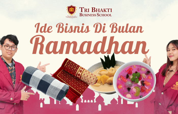 Cover art Ide Bisnis di Bulan Ramadhan Tri Bhakti Business School