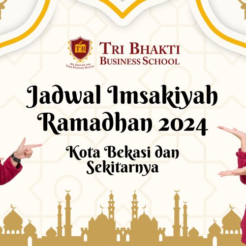Jadwal Imsakiyah Ramadhan 2024 Kota Bekasi dan sekitarnya, di atasnya terdapat logo Tri Bhakti Business School dan sisamping kanan kirinnya terdapat mahasiswa dan mahasiswi tri bhakti business school