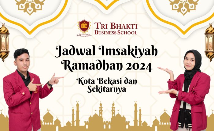 Jadwal Imsakiyah Ramadhan 2024 Kota Bekasi dan sekitarnya, di atasnya terdapat logo Tri Bhakti Business School dan sisamping kanan kirinnya terdapat mahasiswa dan mahasiswi tri bhakti business school