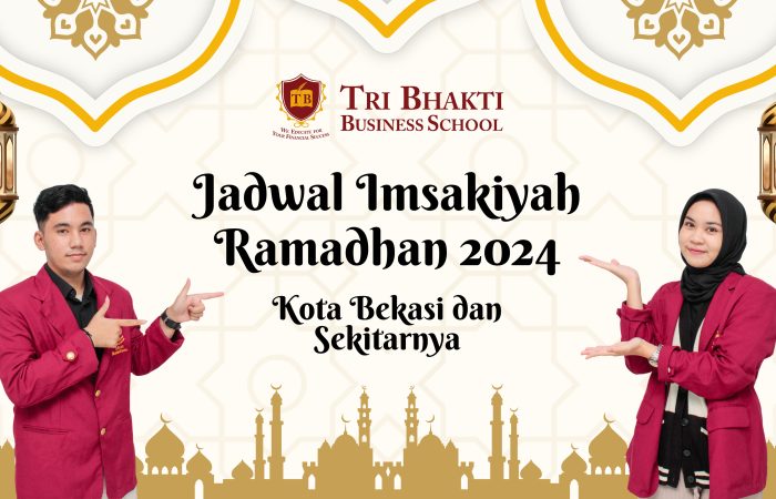 Jadwal Imsakiyah Ramadhan 2024 Kota Bekasi dan sekitarnya, di atasnya terdapat logo Tri Bhakti Business School dan sisamping kanan kirinnya terdapat mahasiswa dan mahasiswi tri bhakti business school