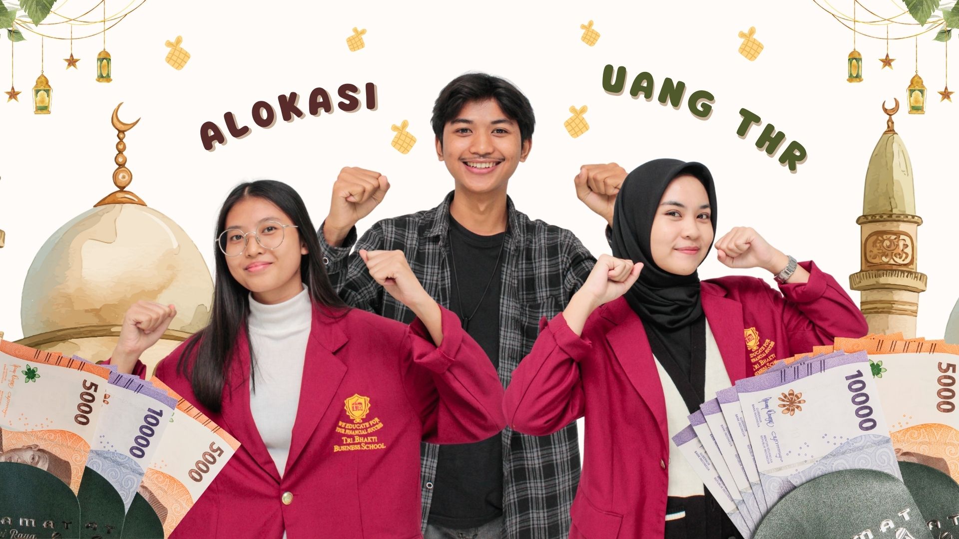 3 orang mahasiswa Tri Bhakti Business School Bekasi yang sedang gembira, dan terdapat tulisan alokasi uang THR (Tunjangan Hari Raya)