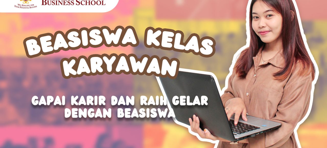 Beasiswa Kelas Karyawan Tri Bhakti Business School di Bekasi