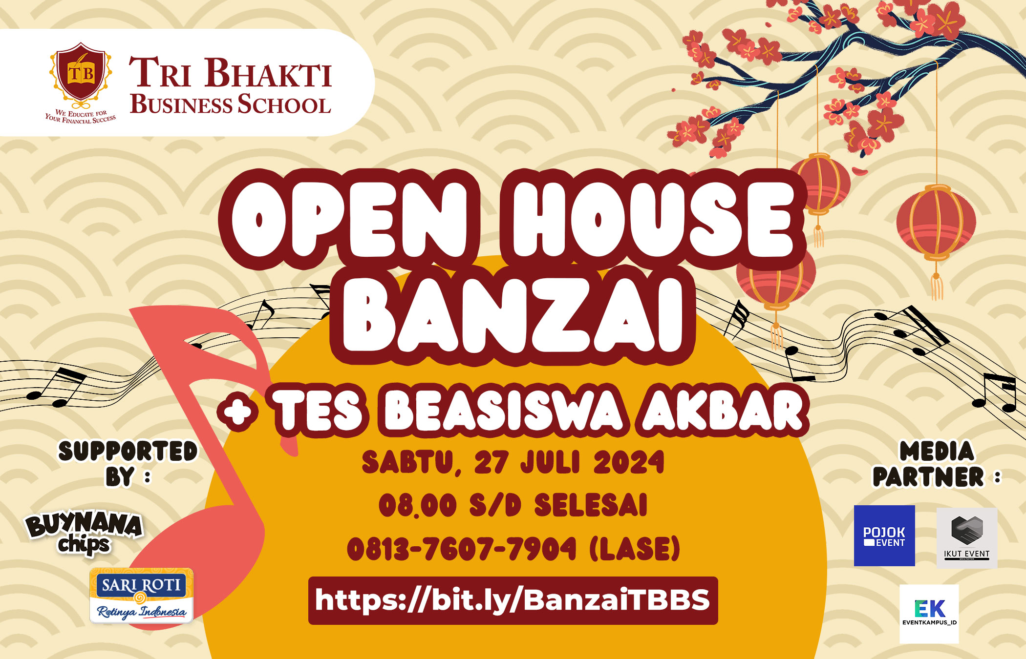 Desain Poster Open House Kampus Tri Bhakti Business School 2024 Banzai + Pensi & Tes Beasiswa Akbar Sari Roti Buynana Chips