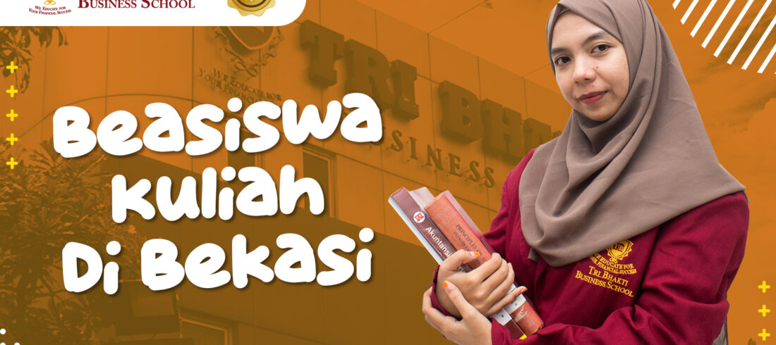 Beasiswa di Bekasi Tri Bhakti Business School Stie Tri Bhakti Kampus di Bekasi Kuliah di Bekasi Universitas di Bekasi